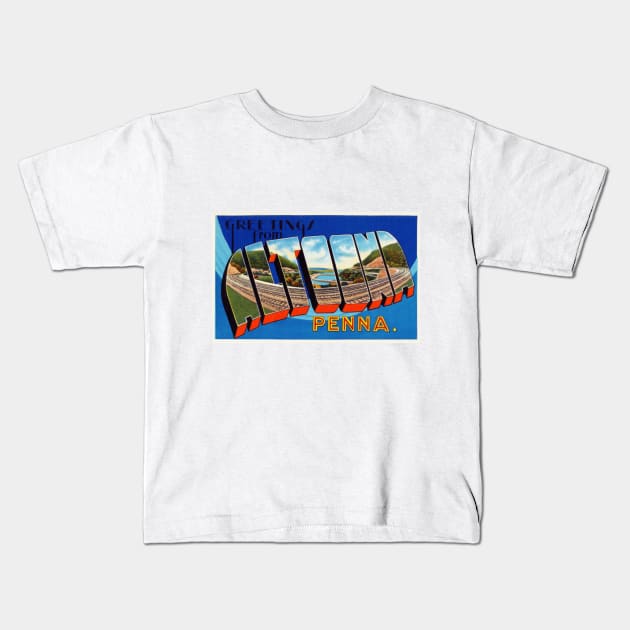 Greetings from Altoona, Pennsylvania - Vintage Large Letter Postcard Kids T-Shirt by Naves